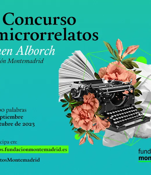 Concurso de Microrrelatos «Carmen Alborch», de Fundación Montemadrid