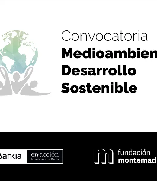 Abrimos la Convocatoria de Medioambiente y Desarrollo Sostenible